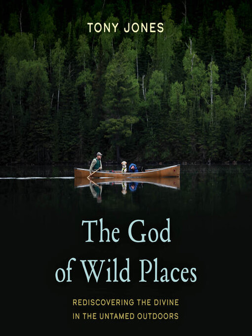 Title details for The God of Wild Places by Tony Jones - Wait list